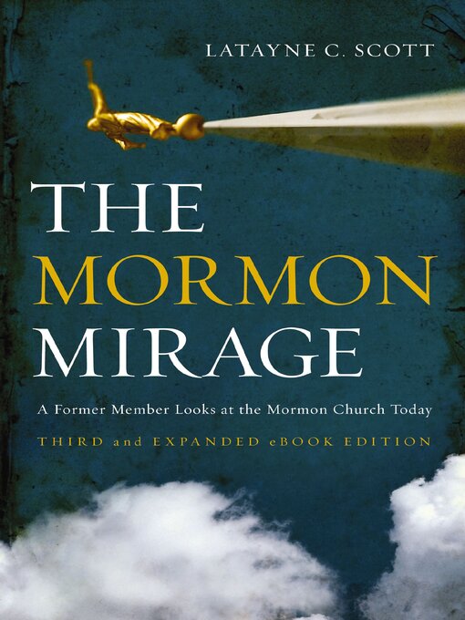 Title details for The Mormon Mirage by Latayne C. Scott - Wait list